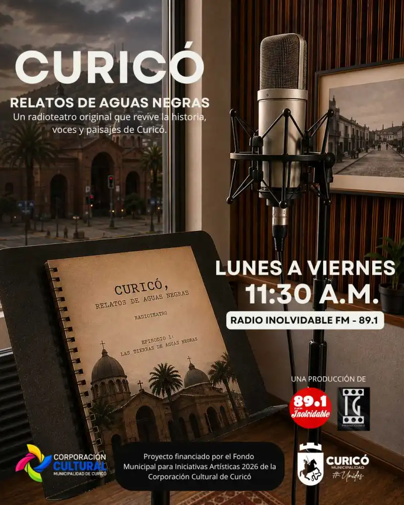 Curico Relatos De Aguas Negras Radioteatro Revive La Historia Local A Traves De Las Ondas De Radio Inolvidable